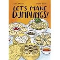 Let's Make Dumplings!: A Comic Book Cookbook