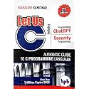 Let Us C - 21st Edition - Includes Chat GPT Programming + Security Programming - 21st/Ed. - For 2026 Exams