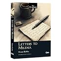 Letters to Milena by Franz Kafka | Unabridged Classic Edition | Timeless Love Letters & Literary Masterpiece