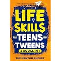 Life Skills for Teens and Tweens (2 Books in 1): How to Cook, Manage Money, Solve Problems, Develop Social Skills, and More — Important Skills Kids Need but Don't Learn in School