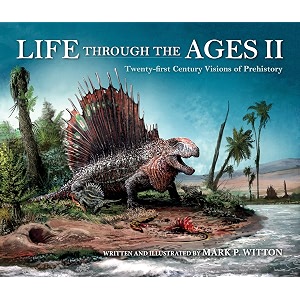 life through the ages ii twenty-first century visions of prehistory life of the past
