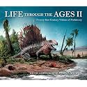 Life through the Ages II: Twenty-First Century Visions of Prehistory (Life of the Past)