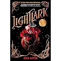 Lightlark (The Lightlark Saga Book 1) (Volume 1)