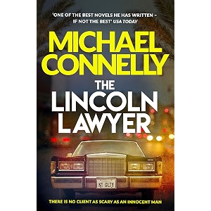 the lincoln lawyer a richard and judy bestseller mickey haller series book 1