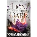 The Lion & the Deathless Dark: Book 1 of the Bloodborn Duet (Crowns of Nyaxia, 5)