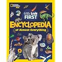 Little Kids First Encyclopedia of Almost Everything: Cool Facts About Space, Science, Volcanoes, Dinosaurs, Rockets, Rocks and Minerals and More! (National Geographic Kids)