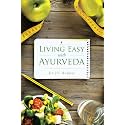 Living Easy with Ayurveda