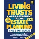 Living Trusts + Wills, Retirement, Tax & Estate Planning - The 6-in-1 Guide: How to Make Your Own Living Trust, Avoid Probate, Save On Taxes & Retire Happy + Elite Wealth Management (Wealth Strategy)