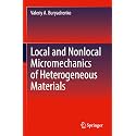 Local and Nonlocal Micromechanics of Heterogeneous Materials