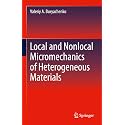Local and Nonlocal Micromechanics of Heterogeneous Materials