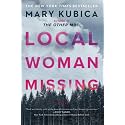 Local Woman Missing: A Novel of Domestic Suspense – A Twisted Psychological Thriller About a Small Town’s Darkest Secrets