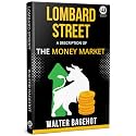 Lombard Street | A Description of the Money Market | Walter Bagehot | English Money Book | Banking and Finance | Financial Markets by Simple Investing ... studies in tape reading by d richard wyckoff