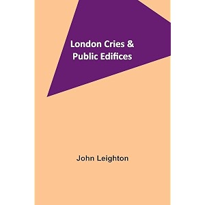 london cries amp public edifices