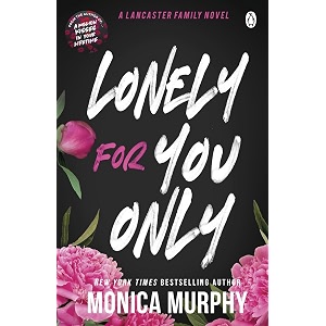lonely for you only a lancaster prep novel