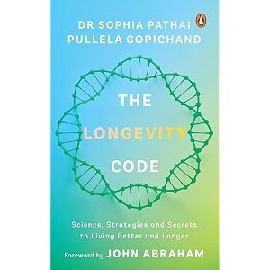 longevity code science strategies and secrets to living better and longer