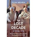 The Lost Decade (2008-18): How India's Growth Story Devolved into Growth Without a Story