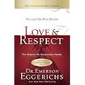 Love & Respect: The Love She Most Desires; The Respect He Desperately Needs