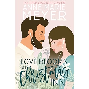 love blooms at christmas inn a sweet small town romance christmas romance