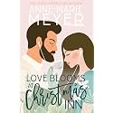 Love Blooms at Christmas Inn: A Sweet, Small Town Romance (Christmas Romance)