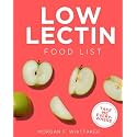 Low Lectin Food List: The World’s Most Comprehensive Low-Lectin Ingredient List - Take It Wherever You Go! (Food Heroes)