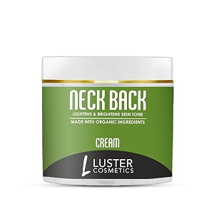 luster cosmetics neck back cream  brightens amp lightens skin tone  enriched with bearberry extract shea butter vitamin c amp e  for women amp men  for all skin types  paraben free - 100g