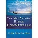 The MacArthur Bible Commentary: A Faithful, Focused Commentary on the Whole Bible