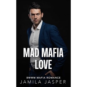 mad mafia love bwwm mafia romance becoming a riccardi book 1