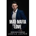 Mad Mafia Love: BWWM Mafia Romance (Becoming A Riccardi Book 1)
