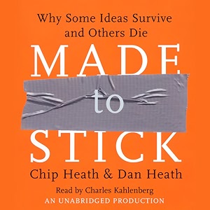 made to stick why some ideas survive and others die
