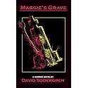 Maggie's Grave: A Horror Novel