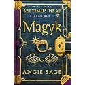 Magyk (Septimus Heap, Book 1)