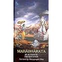 MAHABHARATA An Authentic Presentation (The Epics Of India Collection)