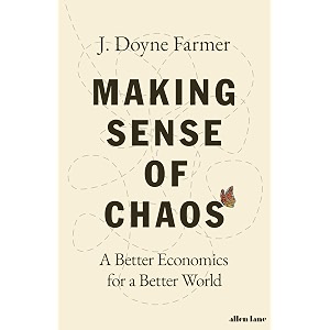 making sense of chaos a better economics for a better world