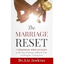 The Marriage Reset: 5 Therapist-Proven Steps to Fix Your Marriage, Rebuild Trust, and Reignite Lasting Love (The Relationship Reset Series)