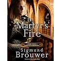 Martyr's Fire: Book 3 in the Merlin's Immortals series (Merlins Immortals Series)
