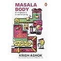 Masala Body: An Engineer's Guide to Eating