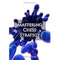 Mastering Chess Strategy: Making the Most of Your Chess Software