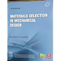 Materials Selection in Mechanical Design, 5/e