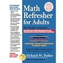 Math Refresher for Adults: The Perfect Solution (Mastering Essential Math Skills)