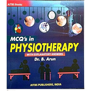 mcqs in physiotherapy with explanatory answers