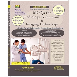 MCQs for Radiology Technicians Imaging Technology