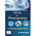 MCQs in Pharmacology (For Undergraduate & Postgraduate Students)