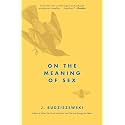 On the Meaning of Sex