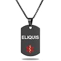 Medical Alert ID Necklace, Laser Engraved ELIQUIS, Stainless Steel Tag Pendant with 23.6 inch Chain for Men Women Emergency First Aid