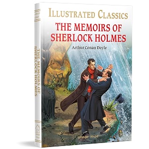 the memoirs of sherlock holmes illustrated abridged children classics english novel with review questions
