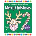 Merry Christmas Dot Markers Activity Book Ages 2+: Easy Toddler and Preschool Kids Paint Dauber Coloring Book (Christmas Dot Marker Coloring)