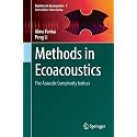 Methods in Ecoacoustics: The Acoustic Complexity Indices: 1 (Frontiers in Ecoacoustics, 1)