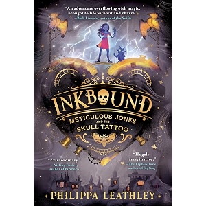 meticulous jones and the skull tattoo an enchanting fantasy about magical fate missing fathers and a heroine39s courage 1 inkbound 1