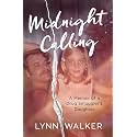 Midnight Calling: A Memoir of a Drug Smuggler's Daughter (Nonfiction Addiction)