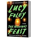 The Midnight Feast: An NPR Best Book of the Year